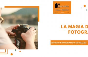 La Magia de la Fotografía: Cómo Capturamos Tus Momentos Más Preciados en Fotos Gonzalez