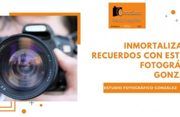 Inmortaliza Tus Recuerdos con Estudio Fotográfico González: Tu Experto en Fotografía Profesional